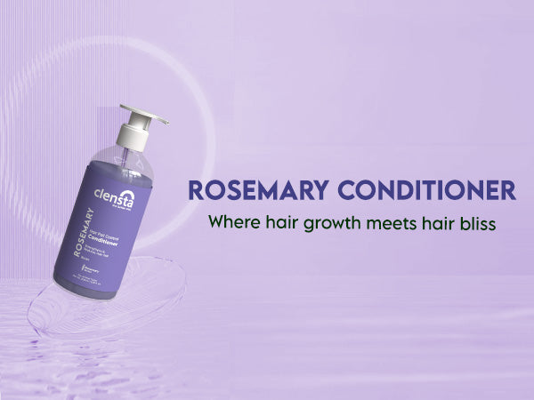 Clensta Rosemary Hair Fall Control Conditioner With Rosemary Extract & Biotin, A+ first mobile banner. Text reads rosemary conditioner where hair growth meets hair bliss.