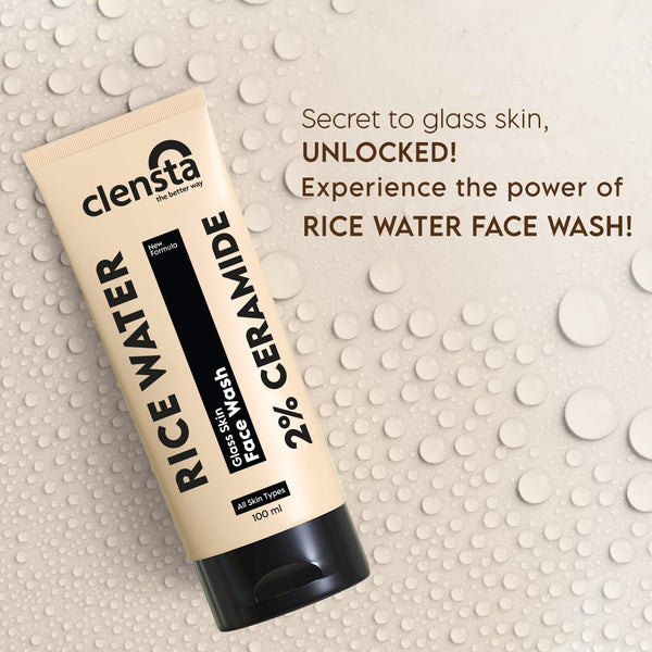 Clensta rice water glass skin face wash with 2% ceramide front image Text reads secret to glass skin, unlock experience the power of rice water face wash.